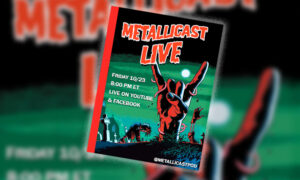 METALLICAST LIVE #4