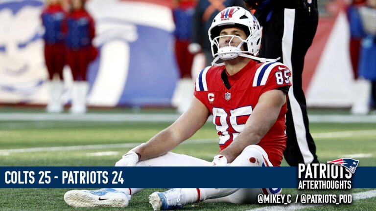 The Patriots Lose a Heartbreaker | Colts 25 – Patriots 24
